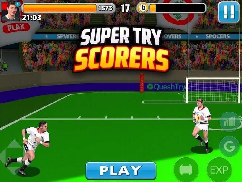 Super Try Scorers Gameplay Screenshot